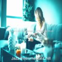 Jazz Instrumental Chill - Spectacular Work from Home ()