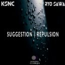 KSNC & Ry0 Sawa - Repulsion