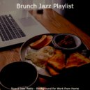 Brunch Jazz Playlist - Funky Studying at Home
