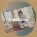 Cafe Music - Laid-back Work from Home