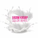 Vadim Kasap - Color White