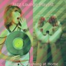 Jazz Lounge Playlist - Alluring Studying at Home ()