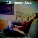 Afternoon Jazz - Background for Remote Work ()