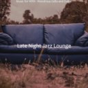 Late Night Jazz Lounge - Carefree Studying at Home