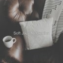 Soft Jazz Relaxation - Jazz Quartet Soundtrack for WFH