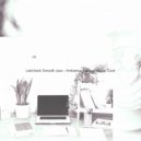 Sensual Jazz Instrumentals - Pulsating Moods for Work from Home