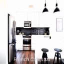 French Cafe Jazz - Bubbly Ambiance for Learning to Cook