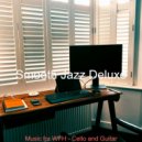 Smooth Jazz Deluxe - Hot Backdrops for Cooking at Home ()