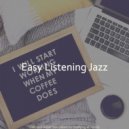 Easy Listening Jazz - Artistic Ambience for WFH