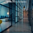 Restaurant Jazz Classics - Hot Ambiance for Remote Work