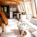 Light Jazz Coffee House - Romantic Music for Cooking at Home