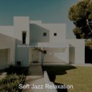 Soft Jazz Relaxation - Marvellous Backdrops for Remote Work