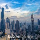 Jazz Ambiance - Romantic Backdrops for Learning to Cook