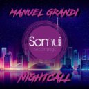 Manuel Grandi, JL - Nightcall