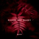 Agguiar - Rock My Baby