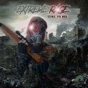 Extreme Rage - Time To Die