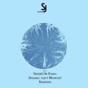 Daniel De Roma - Dreams Ain\'t Material (Pablo Bravo Remix)