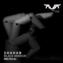 S H A H A B - Black Mirror