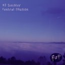 DJ Sinister - Central Illusion