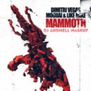 Dimitri Vegas, MOGUAI & Like Mike vs. Afrojack & Steve Aoki feat. Miss Palmer - No Beef Mammoth