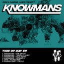 KNOWMANS, Zere & Gabriel Habit - Time Of Day