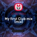 DJ Da`shviLL - My first Club mix ()