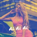 Dj Dark & Mose N - Ai Ai Ai