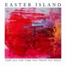 Easter Island - Chambers (Original Mix)