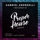 Gabriel Andreolli - Black Universe (Original Mix)