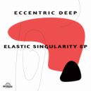 Eccentric Deep - Elastic Singularity