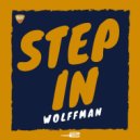 Wolffman - Step In (Original Mix)