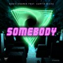 Sonic Snares feat. Curtis Richa - Somebody (Extended Mix)