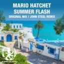Mario Hatchet - Summer Flash (John Steel Remix)