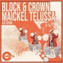 Block & Crown feat. Maickel Telussa - Gattopado
