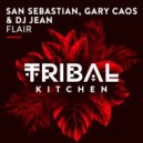 Gary Caos & San Sebastian feat. DJ Jean - Flair