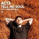 AC13, King Deepfield - Tell No Soul