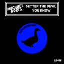 Michael Doris - Better the Devil You know