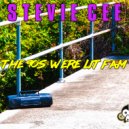 Stevie Cee - The 90's Were Lit Fam