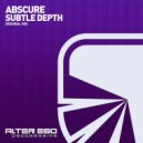 Abscure - Subtle Depth