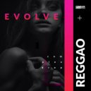REGGAO - Evolve (Original Mix)
