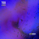 Tick (FR) - Lover