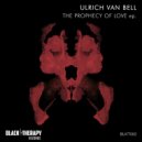 Ulrich Van Bell - The Prophecy of Love