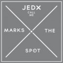 Jedx - Call Me