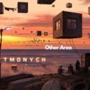 TmonycH - Other Area