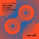 Block & Crown feat. Carter Brown - The Look Of Love