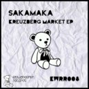 Sakamaka - Kreuzberg Market (Cynical Dogs Re-edit)