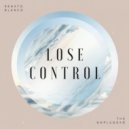 Renato Blanco - Lose Control