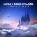 Marlo & Triode & Haliene - Castles In The Sky