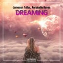 Jameson Tullar & Annabelle Hayes - Dreaming