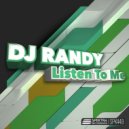 DJ Randy - Listen To Me